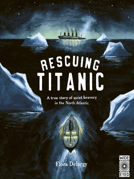 Title details for Rescuing Titanic by Flora Delargy - Available